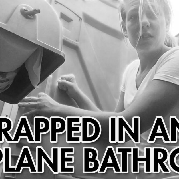 HOW I GOT TRAPPED IN AN AIRPLANE BATHROOM